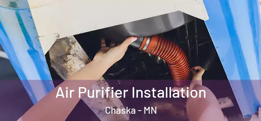  Air Purifier Installation Chaska - MN