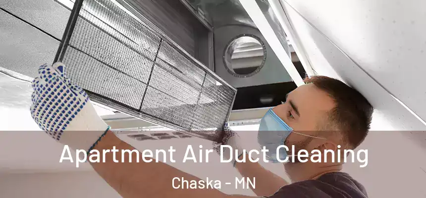 Apartment Air Duct Cleaning Chaska - MN