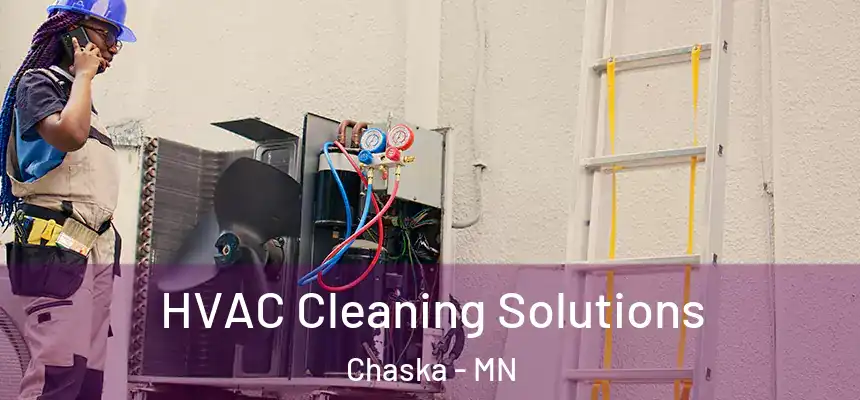 HVAC Cleaning Solutions Chaska - MN